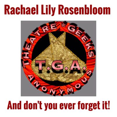 Episode 7: RACHAEL LILY ROSENBLOOM (and don't you ever forget it!)