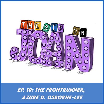 #10 The Frontrunner, Azure D. Osborne-Lee