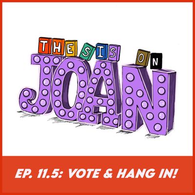#11.5 - Vote & Hang In