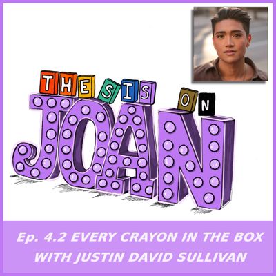 #4.2 Every Crayon in the Box with Justin David Sullivan