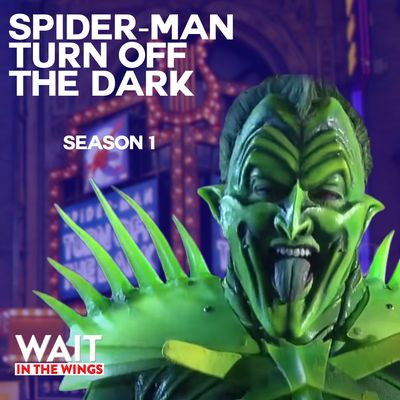 Spider-Man Turn off the Dark: The Chaotic History (WitW: S1E1)