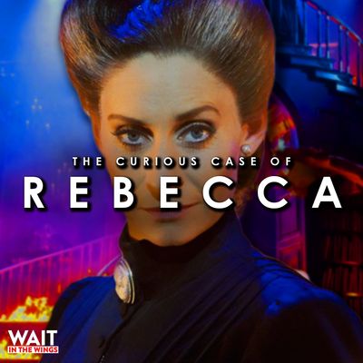 The Curious Case of Rebecca the Musical: Part 1 - The Crimson Sky (WitW S3E2)