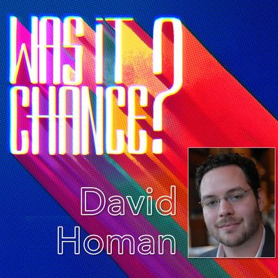 #114 - David Homan: It’s Not Who You Know. It’s How You Show Up