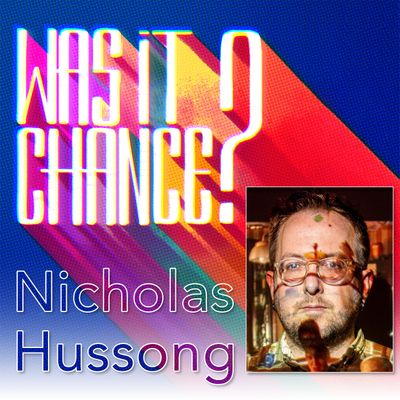 #20 - Nicholas Hussong: Projecting His Creative Destiny