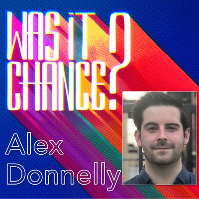 #37 - Alex Donnelly: From Finance to the Stage