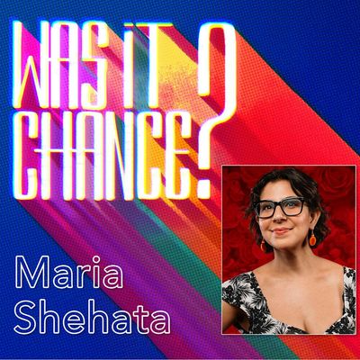 #44 - Maria Shehata: Making London Funnier