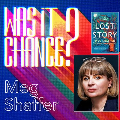 #68 - Meg Shaffer: The Lost Story