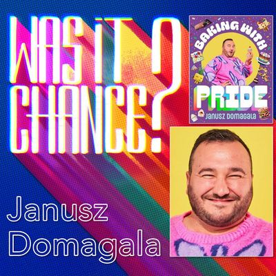 #77 - Janusz Domagala: Baking with Pride on on Reality TV