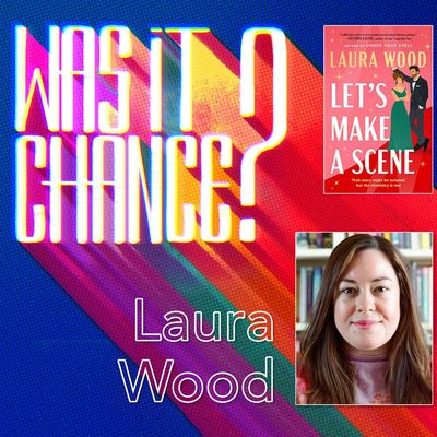 #93 - Laura Wood: Therapy, Romance, and Embracing the Chaos