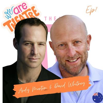 Episode 30 - Andy Morton & David Whitney