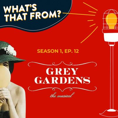 Ep. 12 - Grey Gardens