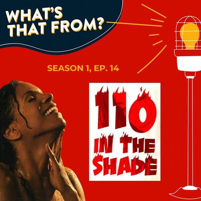Ep. 14 - 110 in the Shade