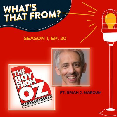Ep. 20 - The Boy From Oz Ft. Brian J Marcum