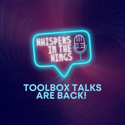 Toolbox Talks Are Back!