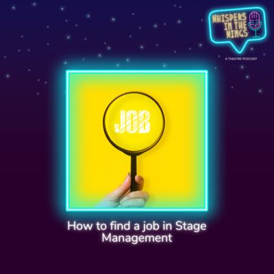 How to find a job in Stage Management