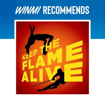 WINMI Recommends: Keep the Flame Alive