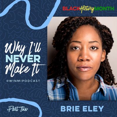 Brie Eley (Part 2) - Using Her Force for Good in Star Wars and with Fellow Black Actresses