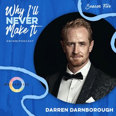 Darren Darnborough - British Actor and Producer & CEO of WeAudition