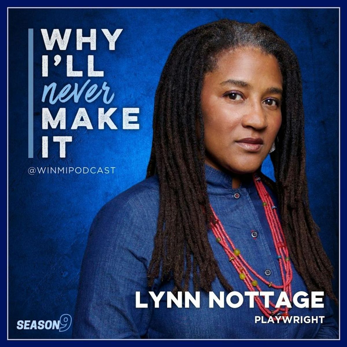 Lynn Nottage Writes Through Some of Life's Hardest Moments | Why I'll ...