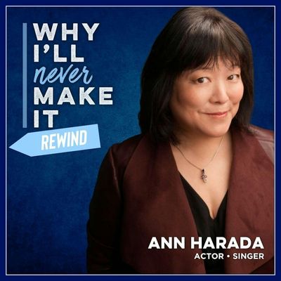 A Look Back at Ann Harada and Finding Longevity as an Actor
