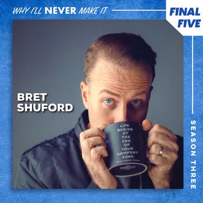 FINAL FIVE: Bret Shuford