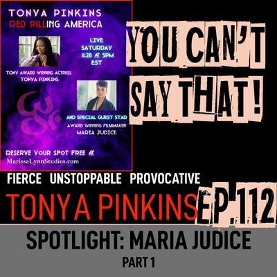 Ep112 - SPOTLIGHT: Red Pilling America with with Maria Judice (Part 1)