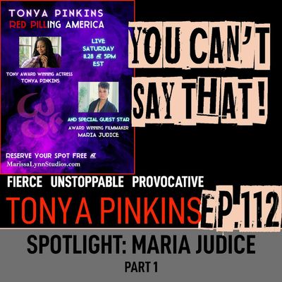 Ep112 - SPOTLIGHT: Red Pilling America with with Maria Judice (Part 1)