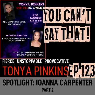 Ep123 - SPOTLIGHT: Red Pilling America with with Joanna Carpenter (Part 2)